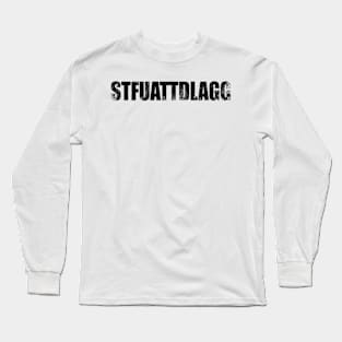 STFUATTDLAGG Long Sleeve T-Shirt